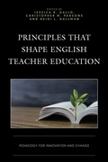 Cover: Principles that Shape English Teacher Education - Rowman & Littlefield Publishers