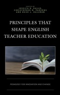 Cover: Principles that Shape English Teacher Education - Rowman & Littlefield Publishers