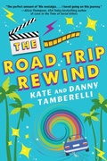 Cover: The Road Trip Rewind - Kensington Books