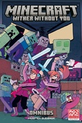 Cover: Minecraft Omnibus Volume 2: Wither Without You - Dark Horse Comics,U.S.