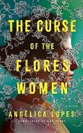 Cover: The Curse of the Flores Women - Brilliance Audio