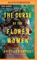 Cover: The Curse of the Flores Women - Brilliance Audio