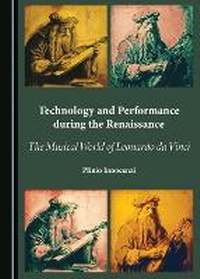 Enlarge image Cover: Technology and Performance during the Renaissance - Cambridge Scholars Publishing
