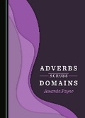Cover: Adverbs Across Domains - Cambridge Scholars Publishing
