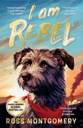 Cover: I Am Rebel - Walker Books Ltd