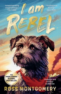 Enlarge image Cover: I Am Rebel - Walker Books Ltd