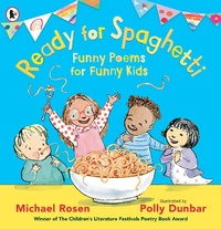 Abbildung von: Ready for Spaghetti: Funny Poems for Funny Kids - Walker Books Ltd