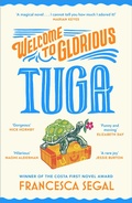 Cover: Welcome to Glorious Tuga - Chatto & Windus