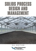 Cover: Solids Process Design and Management, 2nd Edition - Water Environment Federation