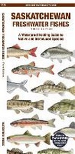 Cover: Saskatchewan Freshwater Fishes, 3rd Ed - Waterford Press Ltd