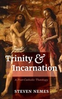 Cover: Trinity and Incarnation - Cascade Books