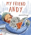 Cover: My Friend Andy - Little Tiger Press