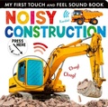 Cover: Noisy Construction - Little Tiger
