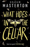 Cover: What Hides in the Cellar - Head of Zeus -- an Aries Book