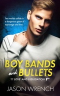 Cover: Boy Bands and Bullets - Pride Publishing