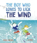 Cover: The Boy Who Loves to Lick the Wind - Otter-Barry Books
