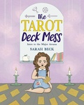 Cover: The Tarot Deck Mess - Moon Dust Press