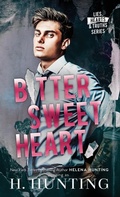 Cover: Bitter Sweet Heart (Hardcover) - Helena Hunting