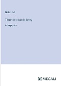 Cover: Three Acres and Liberty - Megali Verlag