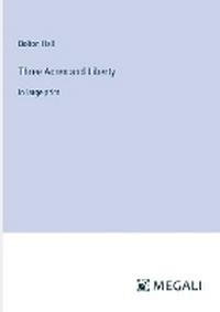 Enlarge image Cover: Three Acres and Liberty - Megali Verlag
