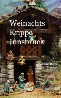 Abbildung von: Weihnachtskrippe Innsbruck - Books on Demand