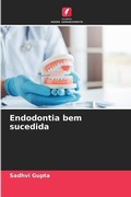 Cover: Endodontia bem sucedida - Edicoes Nosso Conhecimento