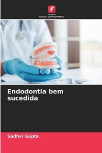 Enlarge image Cover: Endodontia bem sucedida - Edicoes Nosso Conhecimento