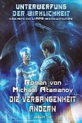 Cover: Die Vergangenheit ?ndern (Unterwerfung der Wirklichkeit Buch #10) - Magic Dome Books