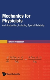 Abbildung von: Mechanics For Physicists: An Introduction, Including Special Relativity - World Scientific Publishing Co Pte Ltd