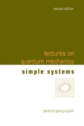 Cover: Lectures On Quantum Mechanics - Volume 2: Simple Systems - World Scientific Publishing Co Pte Ltd
