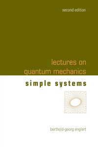 Enlarge image Cover: Lectures On Quantum Mechanics - Volume 2: Simple Systems - World Scientific Publishing Co Pte Ltd