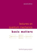 Cover: Lectures On Quantum Mechanics - Volume 1: Basic Matters - World Scientific Publishing Co Pte Ltd