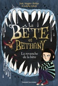 Cover: La b&ecirc;te et Bethany, Tome 02 - Bayard Jeunesse