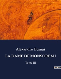 Abbildung von: La Dame de Monsoreau - Culturea