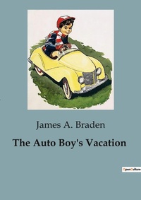 Abbildung von: The Auto Boy's Vacation - Culturea