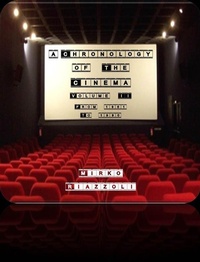 Abbildung von: A Chronology of the Cinema Volume 2 From 1961 to 1990 - Mirko Riazzoli