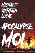 Cover: Apocalypse Moi - Tilted Windmill Press