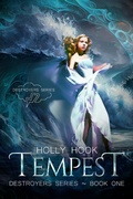 Cover: Tempest [Destroyers Series, Book One] - Holly Hook