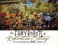 Enlarge image Cover: The Fairy Robots of Restoration Cottage - Bookbaby