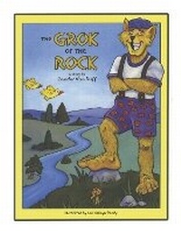 Enlarge image Cover: The Grok of the Rock - Bookbaby