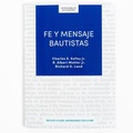 Cover: Fe Y Mensaje Bautistas - Estudio Biblico - B&H Espanol