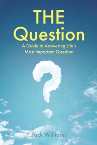 Enlarge image Cover: THE Question - Christian Faith Publishing
