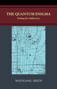 Enlarge image Cover: The Quantum Enigma - Philos-Sophia Initiative Foundation