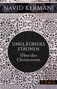 Abbildung von: Ungläubiges Staunen - C.H.BECK