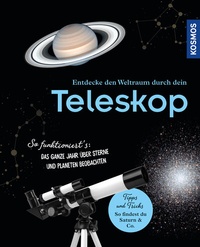 Abbildung von: Entdecke den Weltraum durch dein Teleskop - Kosmos