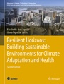 Cover: Resilient Horizons: Building Sustainable Environments for Climate Adaptation and Health - Springer