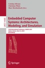 Cover: Embedded Computer Systems: Architectures, Modeling, and Simulation - Springer