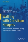 Cover: Walking with Christiaan Huygens - Springer