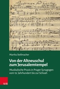 Cover: Von der Altneuschul zum Jerusalemtempel - Vandenhoeck & Ruprecht