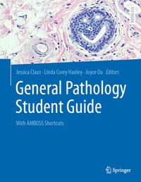 Abbildung von: General Pathology Student Guide - Springer